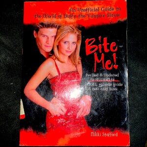 Bite Me! An Unofficial guide to the world of Buffy the Vampire Slayer: Season 6